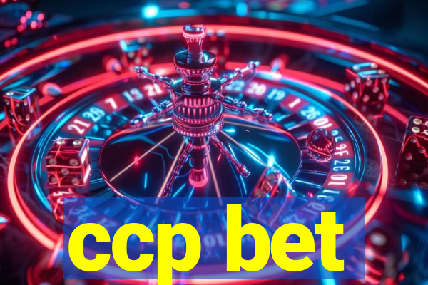 ccp bet